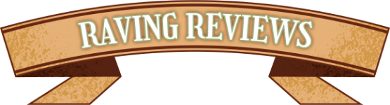 Raving Reviews